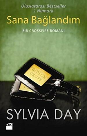 Sana Bağlandım by Sylvia Day