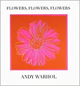 Flowers, Flowers, Flowers by Andy Warhol