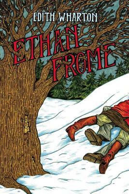 Ethan Frome by Edith Wharton