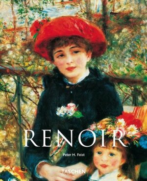 Pierre-Auguste Renoir by Peter H. Feist