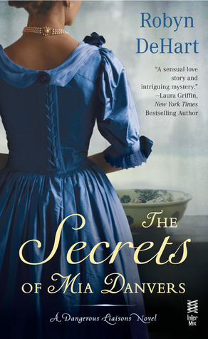 The Secrets of Mia Danvers by Robyn DeHart