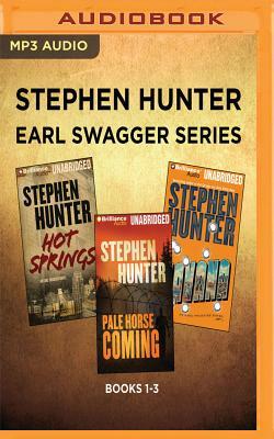 Stephen Hunter: Earl Swagger Series, Books 1-3: Hot Springs, Pale Horse Coming, Havana by Stephen Hunter