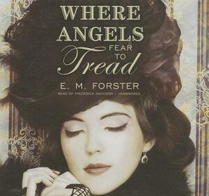 Where Angels Fear to Tread by E.M. Forster