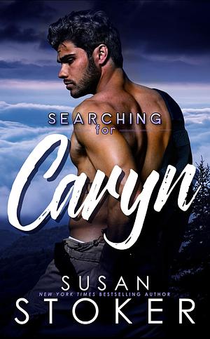 Searching for Caryn by Susan Stoker