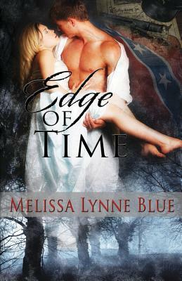 Edge Of Time by Melissa Lynne Blue