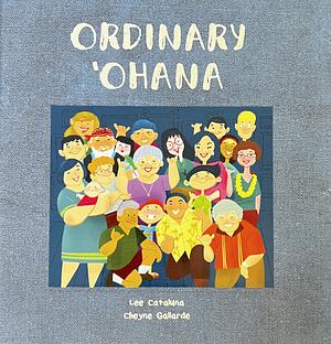 Ordinary ʻOhana by Lee Cataluna