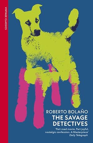 The Savage Detectives by Roberto Bolaño