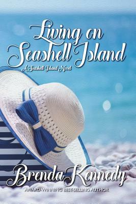 Living on Seashell Island by Brenda Kennedy