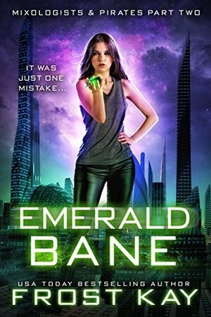 Emerald Bane by Frost Kay