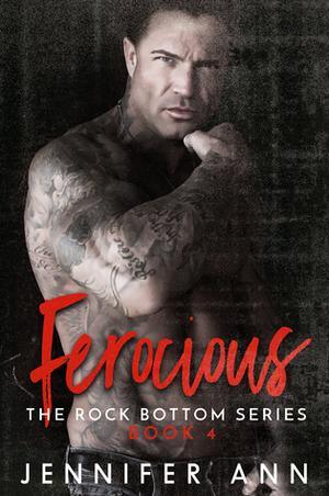 Ferocious by Jennifer Ann