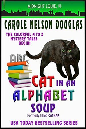 Cat in an Alphabet Soup by Carole Nelson Douglas