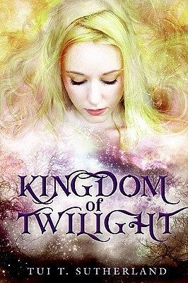 Avatars, Book Three: Kingdom of Twilight by Tui T. Sutherland