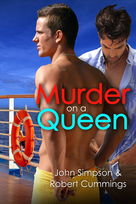 Murder on a Queen by John Simpson, Robert Cummings
