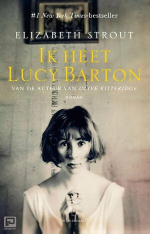 Ik heet Lucy Barton by Elizabeth Strout