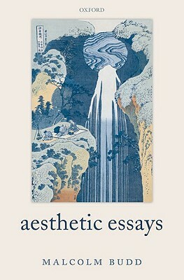 Aesthetic Essays by Malcolm Budd