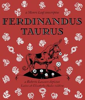 Ferdinandus Taurus by Munro Leaf, Roberto Lawson