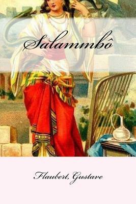 Salammbô by Gustave Flaubert