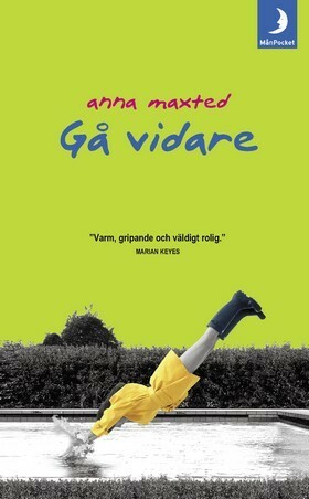 Gå vidare by Anna Maxted, Anna Pia Åhslund