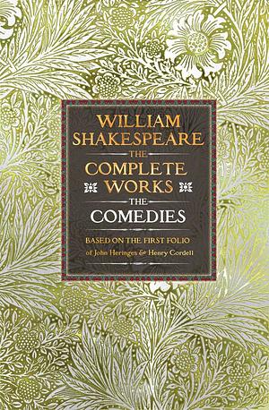 William Shakespeare Complete Works: The Comedies by William Shakespeare