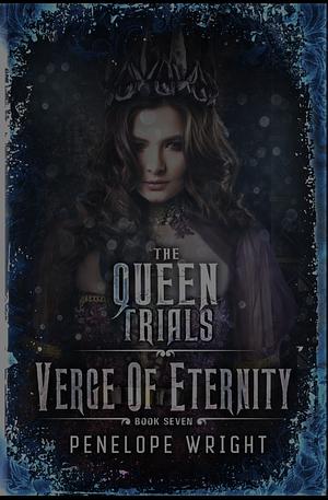 Verge of Eternity by Penelope Wright