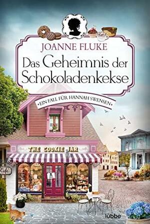 Das Geheimnis der Schokoladenkekse by Joanne Fluke