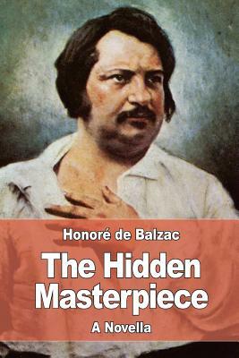 The Hidden Masterpiece by Honoré de Balzac