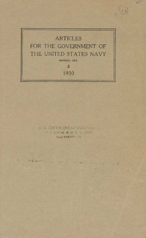 Articles for the Government of the United States Navy by U.S. Government