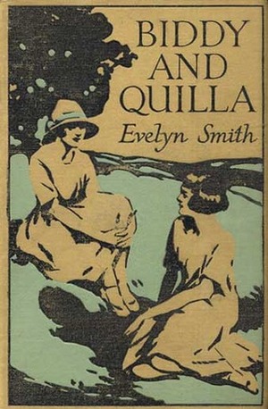 Biddy and Quilla by J. Dewar Mills, Evelyn Smith