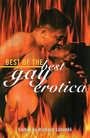 The Best of the Best: Gay Erotica by Richard Labonté