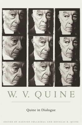 Quine in Dialogue by Willard Van Orman Quine