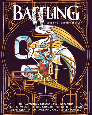 Baffling Magazine, Issue 5 by dave ring