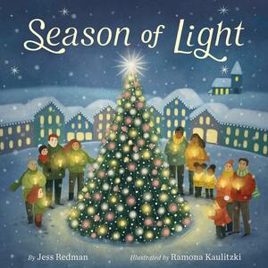 Season of Light: A Christmas Picture Book by Jess Redman