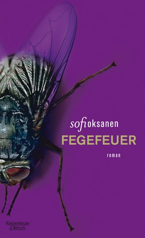 Fegefeuer by Sofi Oksanen