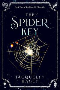 The Spider Key by Jacquelyn Hagen