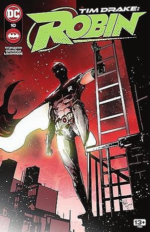 Tim Drake: Robin (2022-) #10 by Meghan Fitzmartin, Meghan Fitzmartin, Lee Loughridge