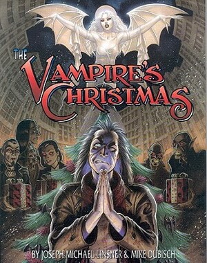 The Vampire's Christmas by Joseph Michael Linsner