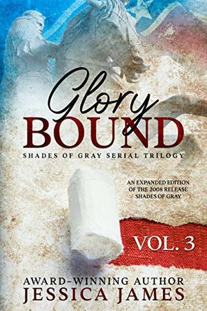 Glory Bound by Jessica James