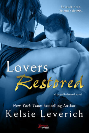 Lovers Restored by Kelsie Leverich