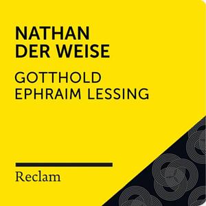 Nathan der Weise by Gotthold Ephraim Lessing