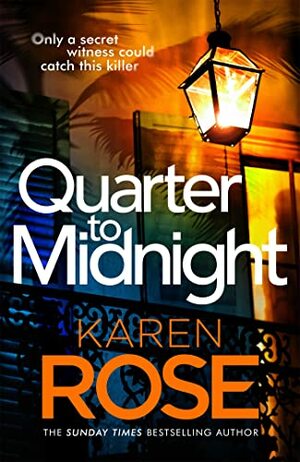 Quarter to Midnight by Karen Rose