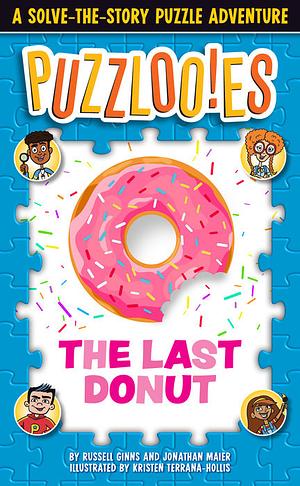 The Last Donut by Russell Ginns, Jonathan Maier