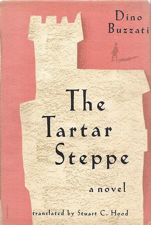 The Tartar Steppe by Dino Buzzati