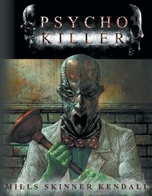 PsychoKiller by Pat Mills, Tony Skinner