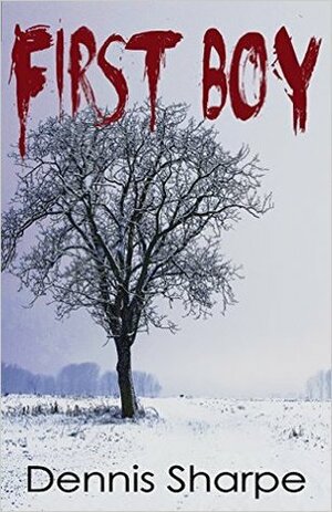 First Boy by Dennis Sharpe