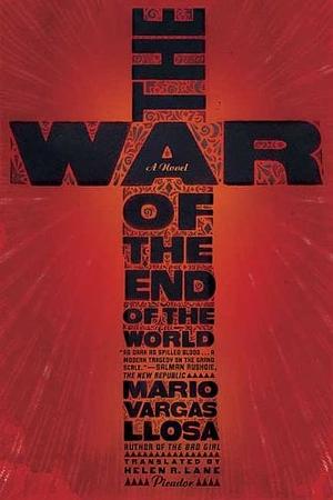 The War of the End of the World by Mario Vargas Llosa