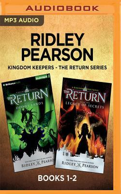 Ridley Pearson Kingdom Keepers - The Return Series: Books 1-2: Disney Lands & Legacy of Secrets by Ridley Pearson