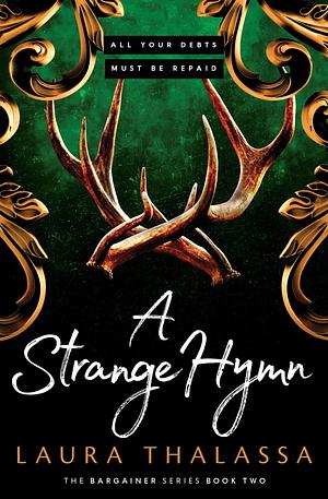 A Strange Hymn by Laura Thalassa