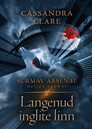 Langenud inglite linn by Cassandra Clare