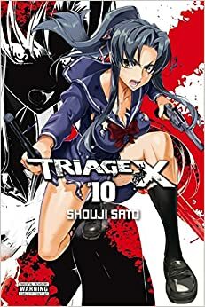 Triage X 10 (Triage X #10) by Shouji Sato