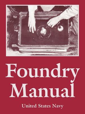 Foundry Manual by United States Navy